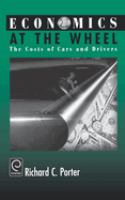 Economics at the wheel : the costs of cars and drivers /