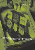 Beyond intellectual property : toward traditional resource rights for indigenous peoples and local communities /