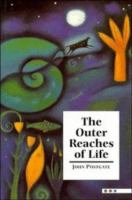 The outer reaches of life /