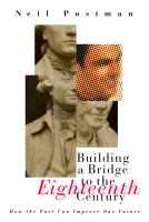 Building a bridge to the 18th century : how the past can improve our future /