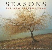 Seasons : the New Zealand year = Nga wa o te tau /