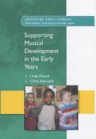 Supporting musical development in the early years /