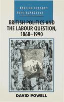 British politics and the Labour question, 1868-1990 /