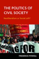The politics of civil society : neoliberalism or social left? /