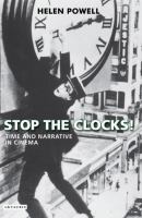 Stop the clocks! : time and narrative in cinema /