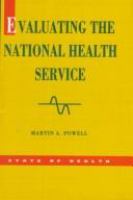Evaluating the National Health Service /