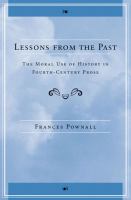 Lessons from the past : the moral use of history in fourth-century prose /