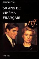 50 ans de cinéma français : 1945-1995 /