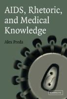 AIDS, rhetoric, and medical knowledge /