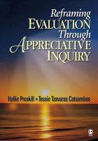 Reframing evaluation through appreciative inquiry /