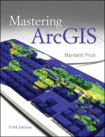 Mastering ArcGIS /