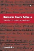 Discourse power address : the politics of public communication /