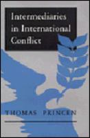 Intermediaries in international conflict /