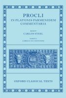 Procli in Platonis Parmenidem Commentaria /