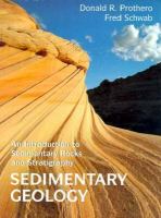 Sedimentary geology : an introduction to sedimentary rocks and stratigraphy /