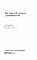 The political economy of Communist China /