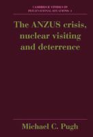 The ANZUS crisis, nuclear visiting and deterrence /
