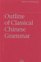 Outline of classical Chinese grammar /