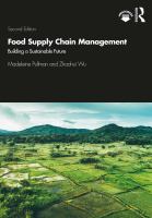 Food supply chain management : building a sustainable future /