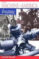 The machine in America : a social history of technology /