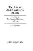 The life of Aleksandr Blok /
