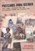 Postcards from Oceania : port towns, portraits and the picturesque during the colonial era /