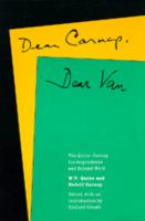Dear Carnap, dear Van : the Quine-Carnap correspondence and related work /