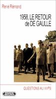 1958, le retour de De Gaulle /