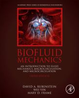 BIOFLUID MECHANICS an introduction to fluid mechanics, macrocirculation, and microcirculation.