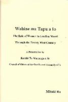 The role of women in leading Māori through the twenty-first century : wāhine ma tapu a Io /