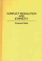 Conflict resolution and ethnicity /