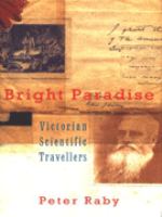 Bright paradise : Victorian scientific travellers /
