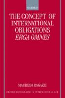The concept of international obligations erga omnes /