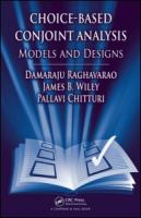Choice-based conjoint analysis models and designs /
