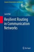 Resilient routing in communication networks /