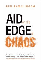 Aid on the edge of chaos : rethinking international cooperation in a complex world /