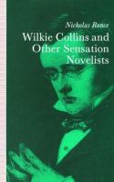 Wilkie Collins and other sensation novelists : walking the moral hospital /