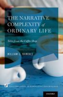 The narrative complexity of ordinary life : tales from the coffee shop /