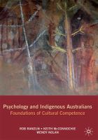 Psychology and indigenous Australians : foundations of cultural competence /