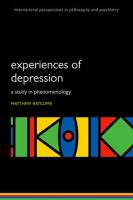 Experiences of depression a study in phenomenology /