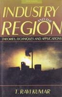 Industry and the region : theories, techniques and applications /