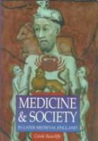 Medicine & society in later medieval England /