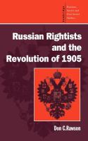 Russian rightists and the revolution of 1905 /