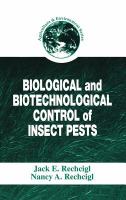 Biological and biotechnological control of insect pests /