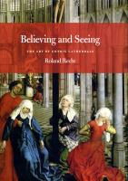 Believing and seeing : the art of Gothic cathedrals /