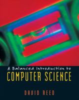 A balanced introduction to computer science /