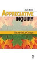 Appreciative inquiry : research for change /