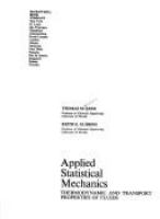 Applied statistical mechanics : thermodynamic and transport properties of fluids /