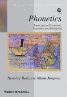 Phonetics : transcription, production, acoustics, and perception /