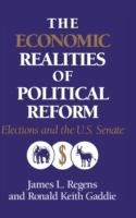 The economic realities of political reform : elections and the United States Senate /